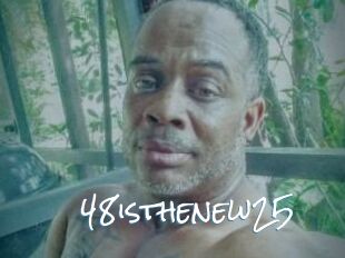 48isthenew25