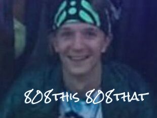 808this_808that