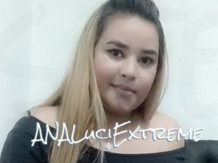 ANALuciExtreme