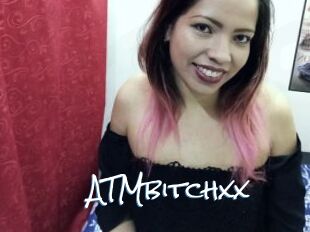 ATMbitchxx