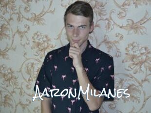 AaronMilanes