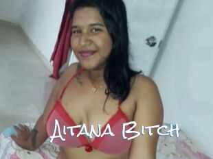 Aitana_Bitch