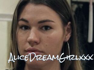 AliceDreamGirlxxx
