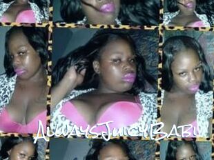 AlwaysJuicyBabi
