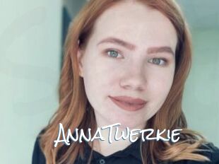 AnnaTwerkie