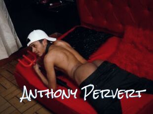 Anthony_Pervert