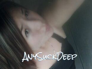 AnySuckDeep