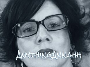 AnythingAnnahh