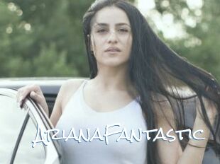 ArianaFantastic