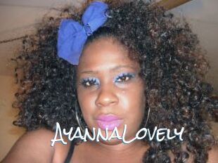 AyannaLovely
