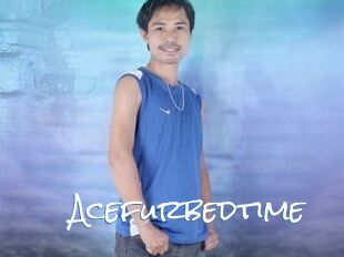 Acefurbedtime