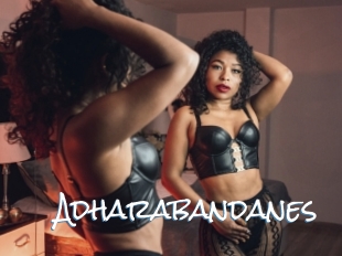 Adharabandanes