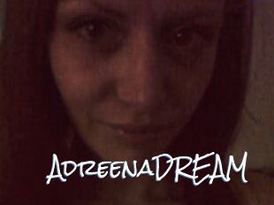 AdreenaDREAM