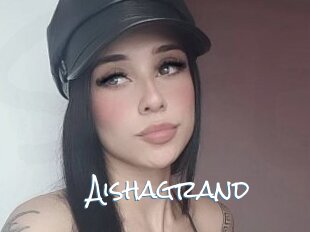 Aishagrand