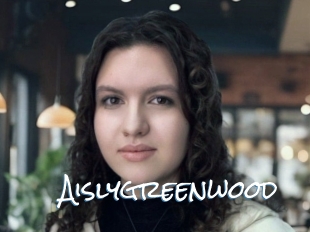 Aislygreenwood