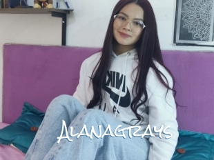 Alanagrays
