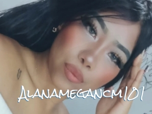 Alanamegancm101