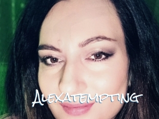 Alexatempting