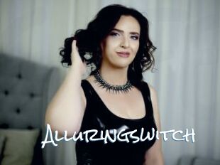 Alluringswitch