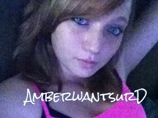 AmberwantsurD