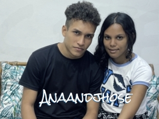 Anaandjhose