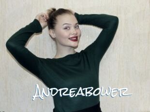Andreabower