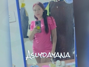 Aslydayana
