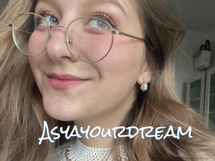 Asyayourdream