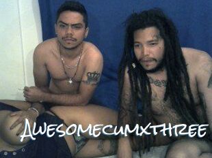 Awesomecumxthree