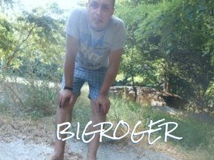 BIGROGER