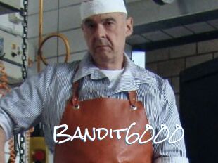 Bandit6000