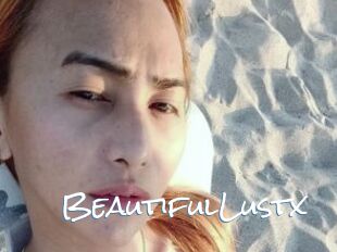 BeautifulLustx