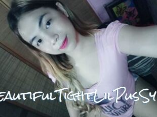 BeautifulTightLilPusSy