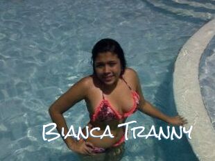 Bianca_Tranny