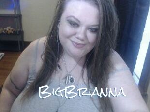 BigBrianna