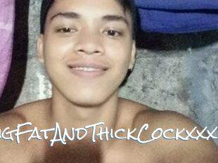 BigFatAndThickCockxxx