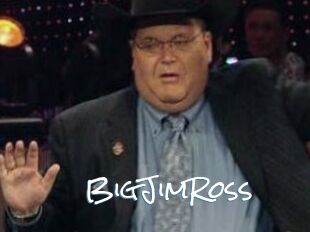 BigJimRoss