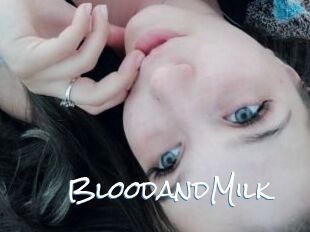 BloodandMilk
