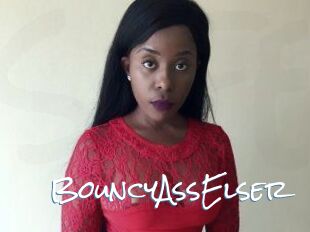 BouncyAssElser