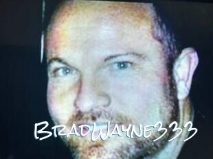 BradWayne333