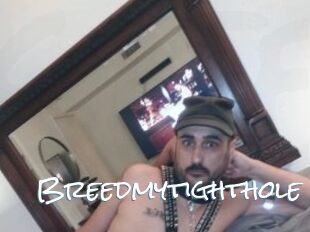 Breedmytighthole
