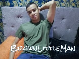 BrownLittleMan