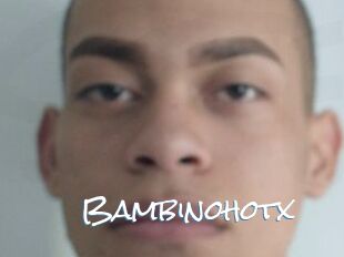 Bambinohotx