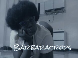 Barbaracrops