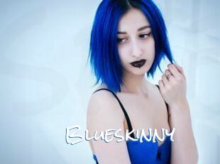 Blueskinny