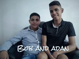 Bob_and_adan
