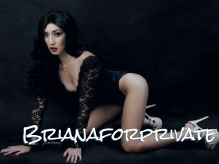 Brianaforprivate