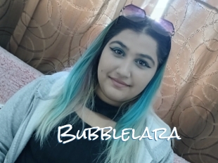 Bubblelara
