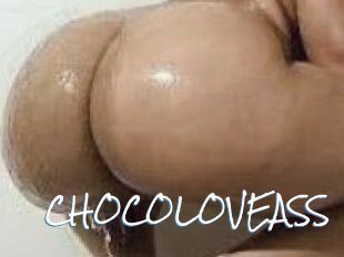 CHOCOLOVEASS