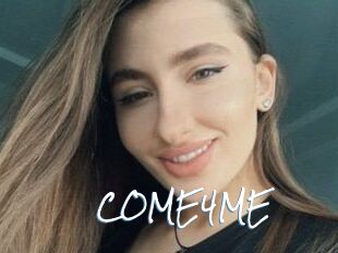 COME4ME